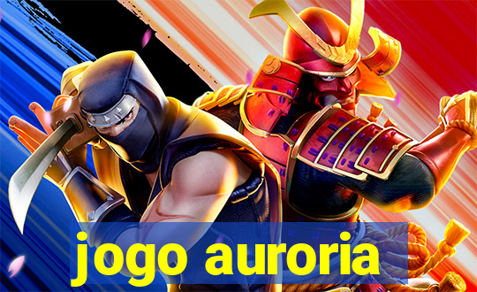 jogo auroria